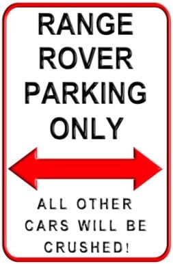 Range Rover Parking Only. 20 x 30cms. Medium Metal Wall Sign