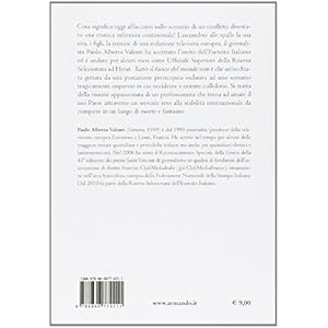 Tutto il fuoco del mondo. Viaggio di un riservista