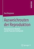 Cover zum Buch Ausweichrouten der Reproduktion
