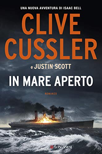 In mare aperto: Una nuova avventura di Isaac Bell libro