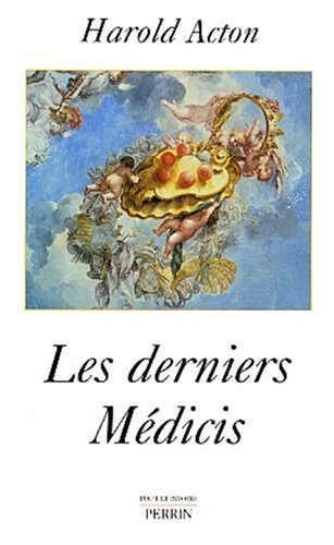 couverture de : Les Derniers M&eacute;dicis