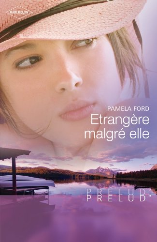 Etrangère malgré elle gratuit Etrangère malgré elle gratuit