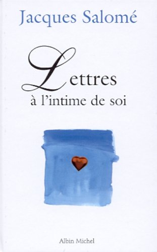 couverture de : Lettres &agrave; l'intime de soi
