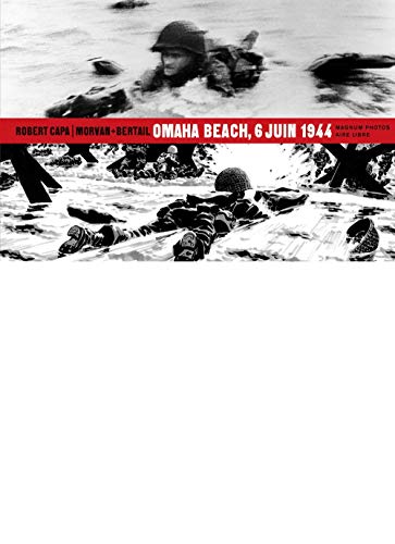 Magnum Photos - tome 1 - Omaha Beach, 6 juin 1944 by Tréfouël Séverine, Morvan Jean-David