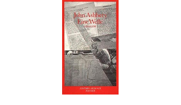 Eine Welle Gedichte 1979 1987 Amazon De Ashbery John Martens Klaus Sartorius Joachim Bucher