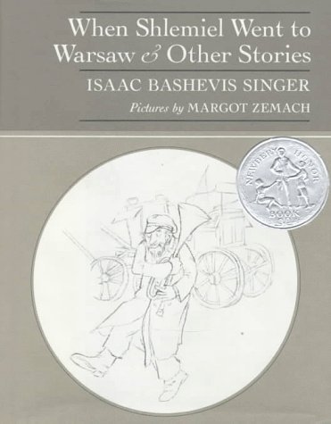 When Shlemiel Went to Warsaw: And Other Stories by Isaac Bashevis Singer (1969-01-01)