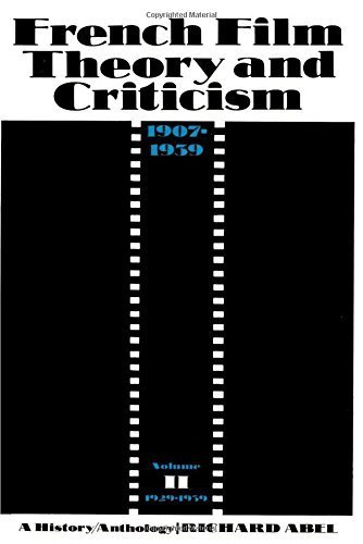Read Pdf French Film Theory And Criticism A History Anthology 1907 1939 Volume 2 1929 1939 French Film Theory Criticism By Richard Abel 1993 08 23 Online Svantefintan