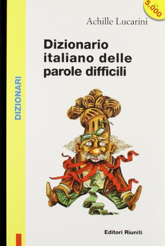Download Dizionario italiano delle parole difficili Download Dizionario italiano delle parole difficili