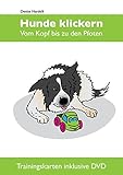 Buch-Cover Hunde klickern - Vom Kopf bis zu den Pfoten: Trainingskarten inklusive DVD