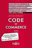 Code de commerce 2017. Édition limitée - 112e éd.