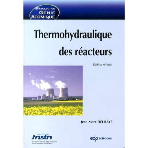 Thermohydraulique des réacteurs Thermohydraulique des réacteurs