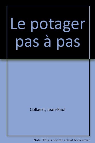 couverture de : Le potager pas &agrave; pas