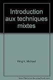 Image de Introduction aux techniques mixtes