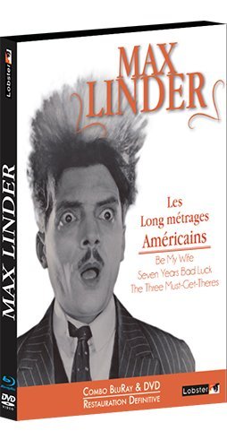 couverture de : Max Linder : les longs m&eacute;trages am&eacute;ricains