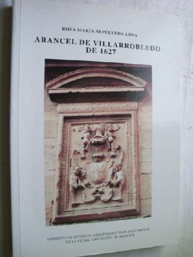 Preisvergleich Produktbild ARANCEL DE VILLARROBLEDO DE 1627. ESTUDIO PALEOGRAFICO Y DIPLOMATICO