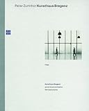 Peter Zumthor: Kunsthaus Bregenz by 