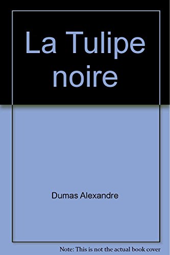 La  Tulipe noire