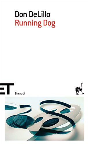 Don DeLillo - Running Dog (2010)