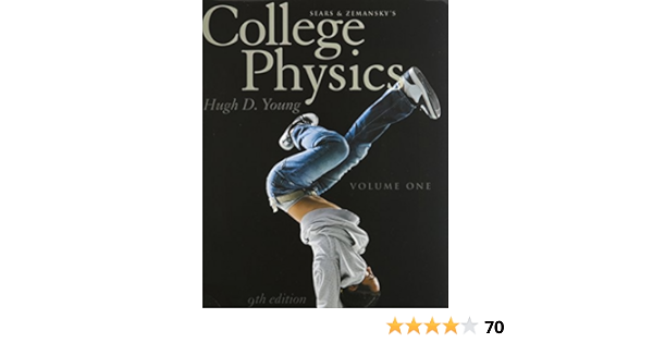 Buy Sears Zemansky S College Physics 1 Book Online At Low Prices In India Sears Zemansky S College Physics 1 Reviews Ratings In