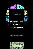 Image de Der Heuchler aus dem Morgenland: Eine wahre Geschichte (German Edition)
