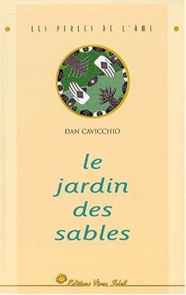 Amazon Fr Le Jardin Des Sables Cavicchio Dan Livres