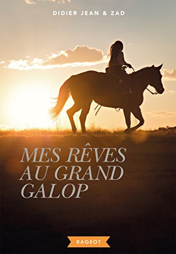 Télécharger Mes rêves au grand galop PDF Ebook En Ligne
