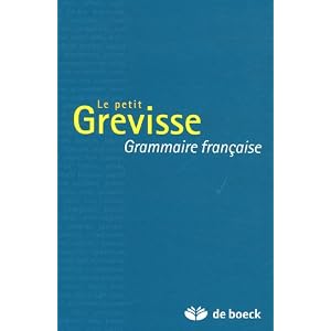 Le petit Grevisse : Grammaire française
