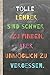 Tolle Lehrer sind schwer zu finden, aber unmöglich zu vergessen.: Das 120 Seiten linierte Notizbuch ca. A5 Format. Perfektes Abschiedsgeschenk vom ... oder Lieblingslehrer bzw. Klassenvorstand. by 