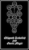 Qlippoth, Kaballah and Goetic Magic (English Edition) by 