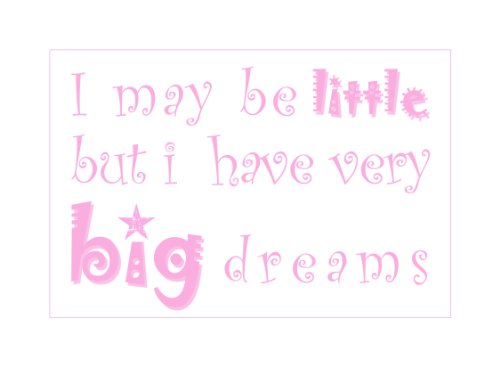 Feel Good Art Thick A2 Nursery Box Canvas I May Be Little But I Have Very Big Dreams (24 x 16 x 1.5-inch, Soft Pink)