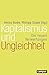 Kapitalismus und Ungleichheit: Die neuen Verwerfungen by Heinz Bude, Philipp Staab