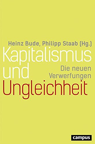 Kapitalismus und Ungleichheit: Die neuen Verwerfungen