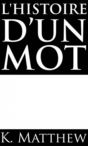 L'Histoire d'un mot gratuit L'Histoire d'un mot gratuit
