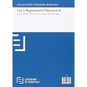 Ley Hipotecaria y Reglamento Hipotecario