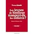 Les jeunes de banlieue mangent-ils les enfants ?