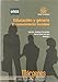 Educación y Género - Carmen Jiménez Fernández, Gloria Pérez Serrano, Leonor Buendía Eisman, Isabel Cantón Mayo, Cristina Cardona Moltó, Pilar Colás Bravo, Araceli Estebaranz García, María Dolores García Fernández, Fuensanta Hernández Pina, Quintina Martín-Moreno Cerrillo, Mar