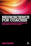 Image de Neuroscience for Coaches: How to Use the Latest Insights for the Benef