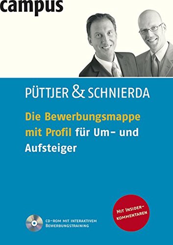 Download Die Bewerbungsmappe mit Profil für Um- und Aufsteiger Download Die Bewerbungsmappe mit Profil für Um- und Aufsteiger