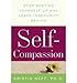 Price comparison product image Self-Compassion: Stop Beating Yourself Up and Leave Insecurity Behind[ SELF-COMPASSION: STOP BEATING YOURSELF UP AND LEAVE INSECURITY BEHIND ] By Neff, Kristin ( Author )Apr-19-2011 Hardcover