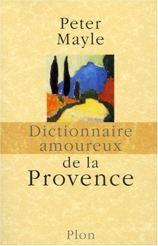 couverture de : Dictionnaire amoureux de la Provence