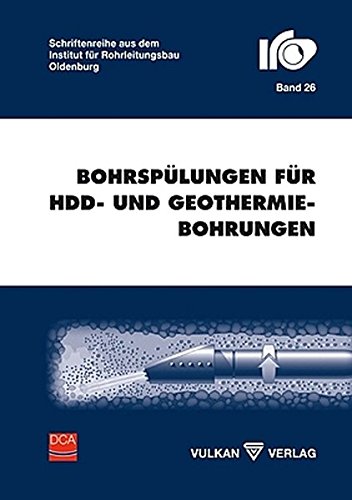 Preisvergleich Produktbild Bohrspülungen für HDD- und Geothermiebohrungen