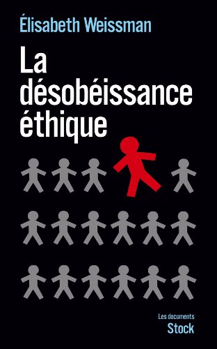 Download La désobéissance éthique