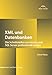 XML und Datenbanken Die Schnittstellen von Access und SQL Server professionell nutzen (New Technology) by 