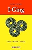 I Ging - Liebe, Glück, Erfolg (Buch + 3 I-Ging Münzen) by 
