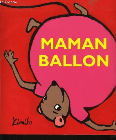 couverture de : Maman ballon
