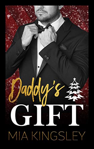 Daddy's Gift (Christmas Daddies 2) von [Kingsley, Mia]
