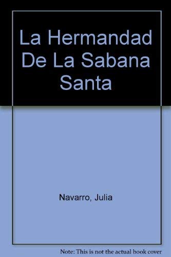 La Hermandad De La Sabana Santa livre