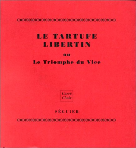 Le Tartufe Libertin Ou Le Triomphe Du Vice 072397 Pdf Kindle - 