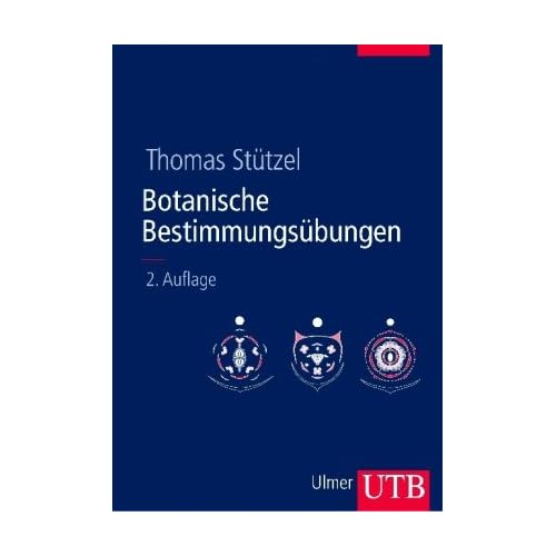 [PDF] Download Botanische Bestimmungsübungen: Praktische Einführung in die Pflanzenbestimmung Kostenlos