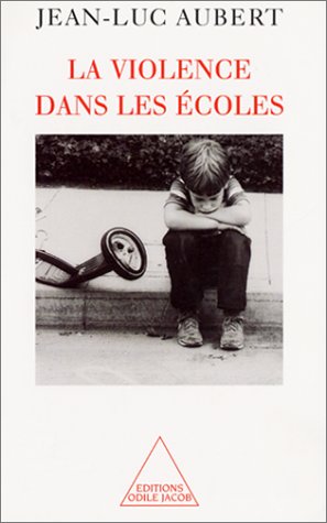 couverture de : La Violence dans les &eacute;coles